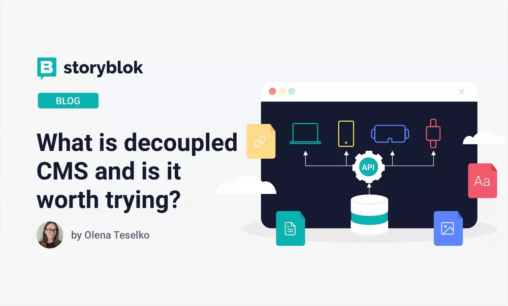 What is decoupled CMS and is it worth trying?