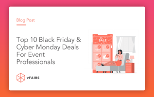 Top 10 Black Friday & Cyber Monday Deals For Event Professionals