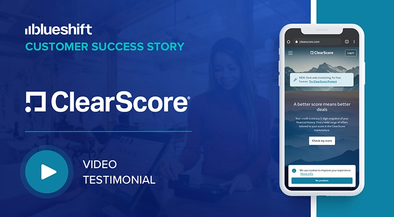 Fintech Startup, ClearScore, Makes Messaging 40 Million Feel Personal