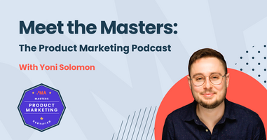 Meet the Masters | Go-to-Market with Yoni Solomon