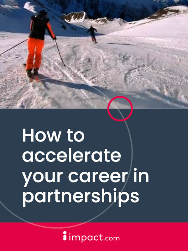 How to accelerate your career in partnerships - impact.com