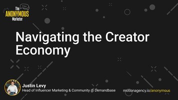 Navigating the Creator Economy With Justin Levy