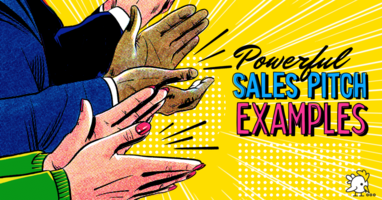 7 Powerful Sales Pitch Examples: From Follow-Ups, Upsells & More