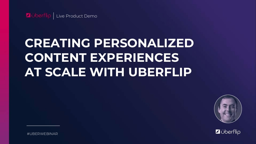 Creating Personalized Content Experiences at Scale with Uberflip