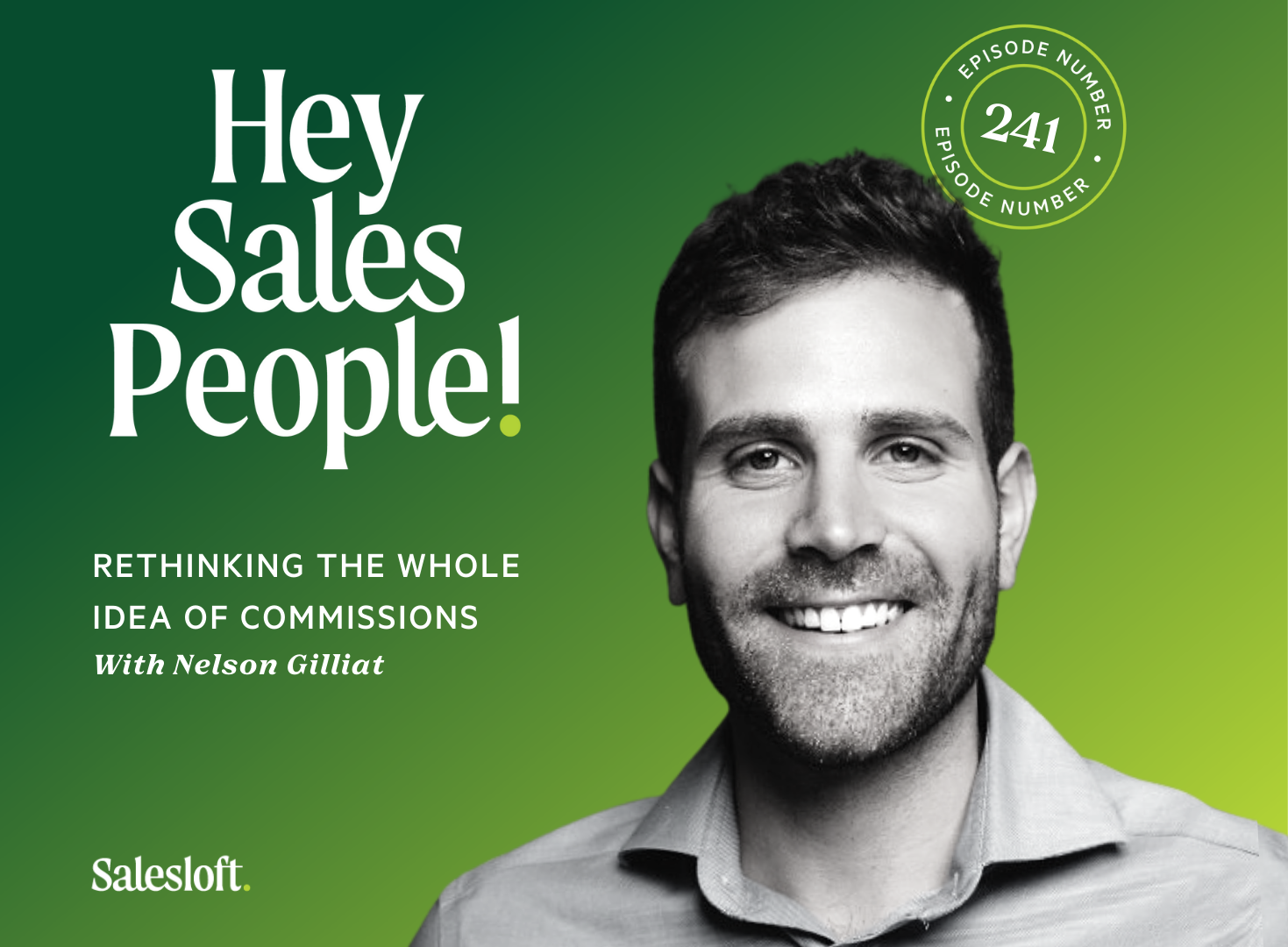 Rethinking the Whole Idea of Commissions With Nelson Gilliat