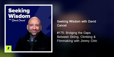 #175: Bridging the Gaps Between Skiing, Climbing & Filmmaking with Jimmy Chin