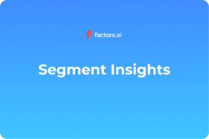 Introducing Segment Insights by Factors