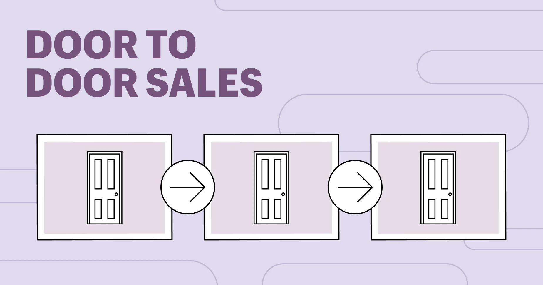 Door to Door Sales: Top Tips From Expert D2D Sellers