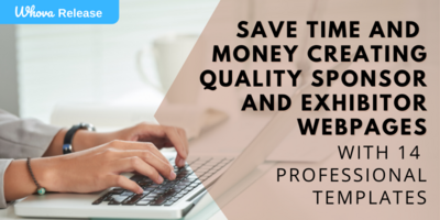 Save Time and Money Creating Quality Sponsor and Exhibitor Webpages with 14 Professional Templates