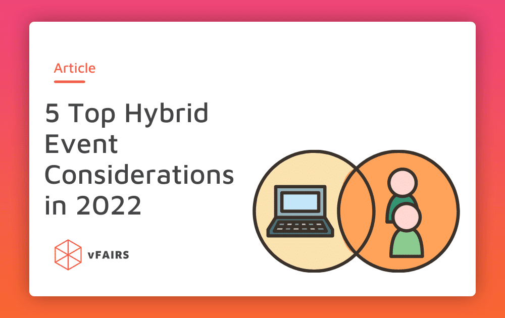 5 Top Hybrid Event Considerations in 2023