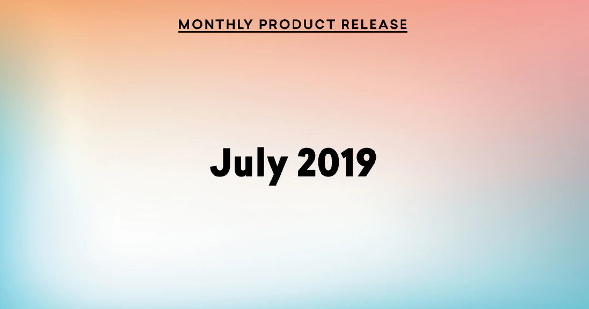 Braze Product Updates July 2019: Content Cards with Connected Content...