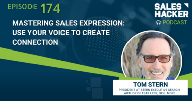Mastering Sales Expression: Use Your Voice to Create Connection