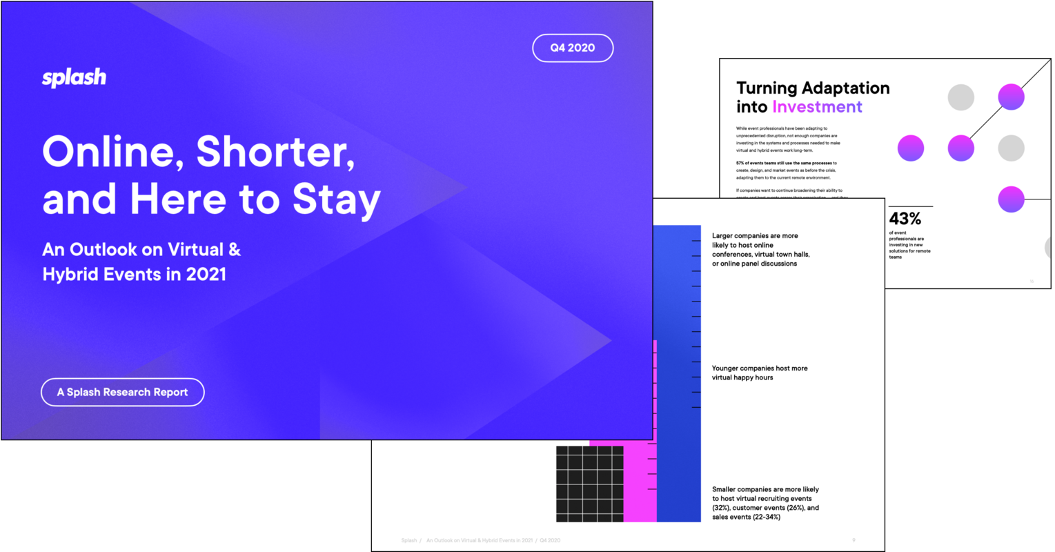 Online, Shorter, and Here to Stay: An Outlook on Virtual and Hybrid Events in 2021