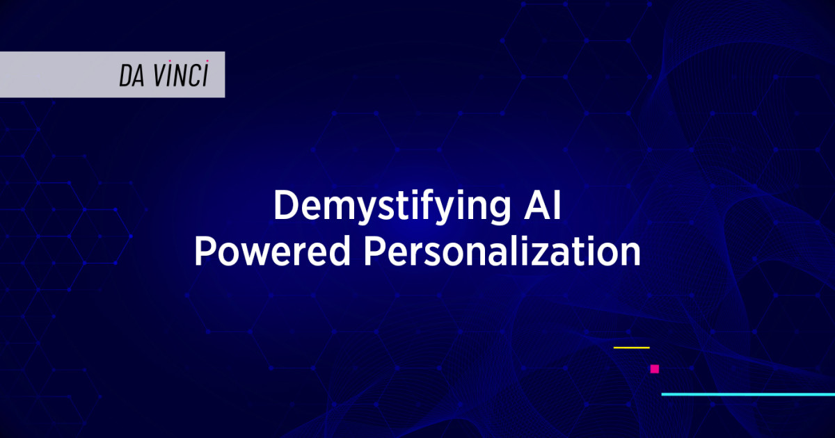 Demystifying AI Powered Personalization