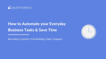 How to Automate your Everyday Business Tasks Using Online Tools