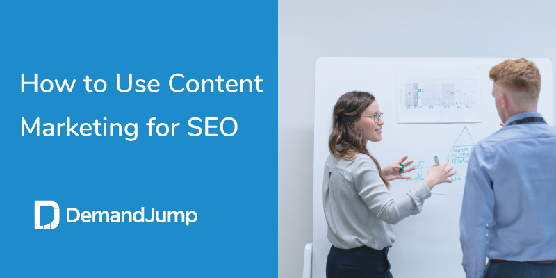 How to Use Content Marketing for SEO: Creating Content That Ranks