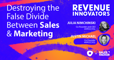 Destroying the False Divide Between Sales and Marketing