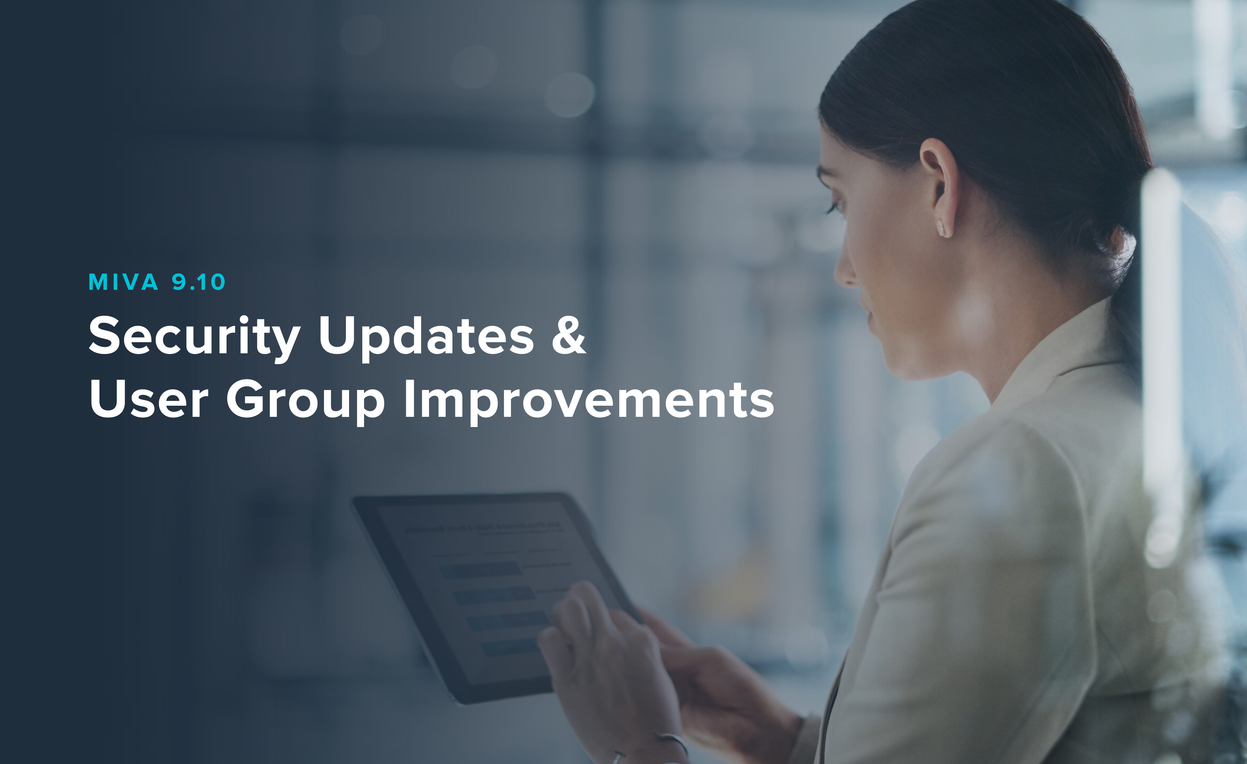 Miva 9.10 – Security Updates & User Group Improvements