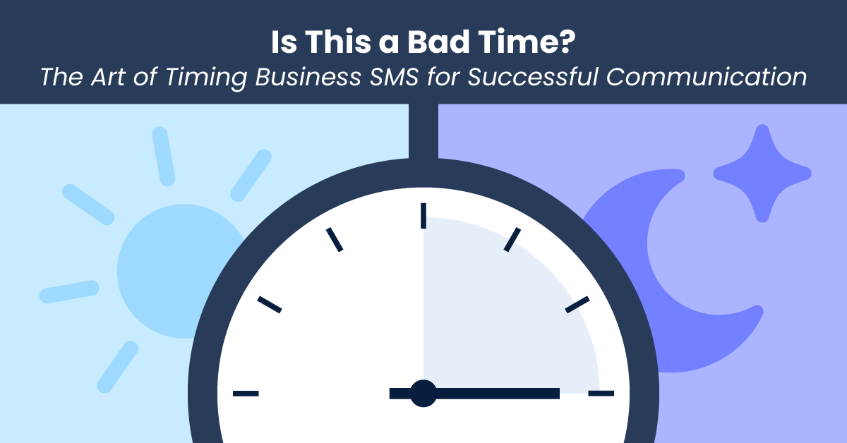 The Art of Timing Business SMS for Successful Communication