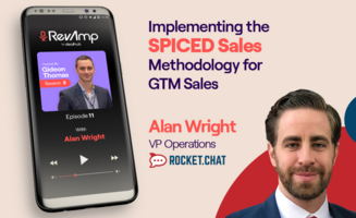 Alan Wright: Implementing the SPICED Sales Methodology for GTM Sales