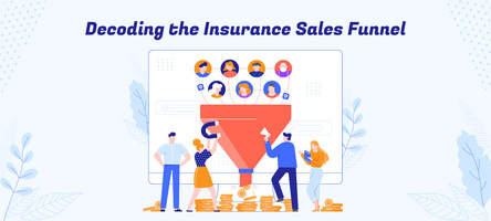 Decoding the Insurance Sales Funnel