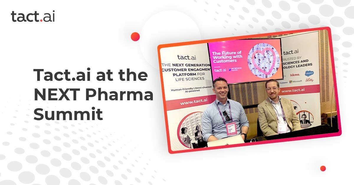 Tact.ai at the Next Pharma Summit 2022
