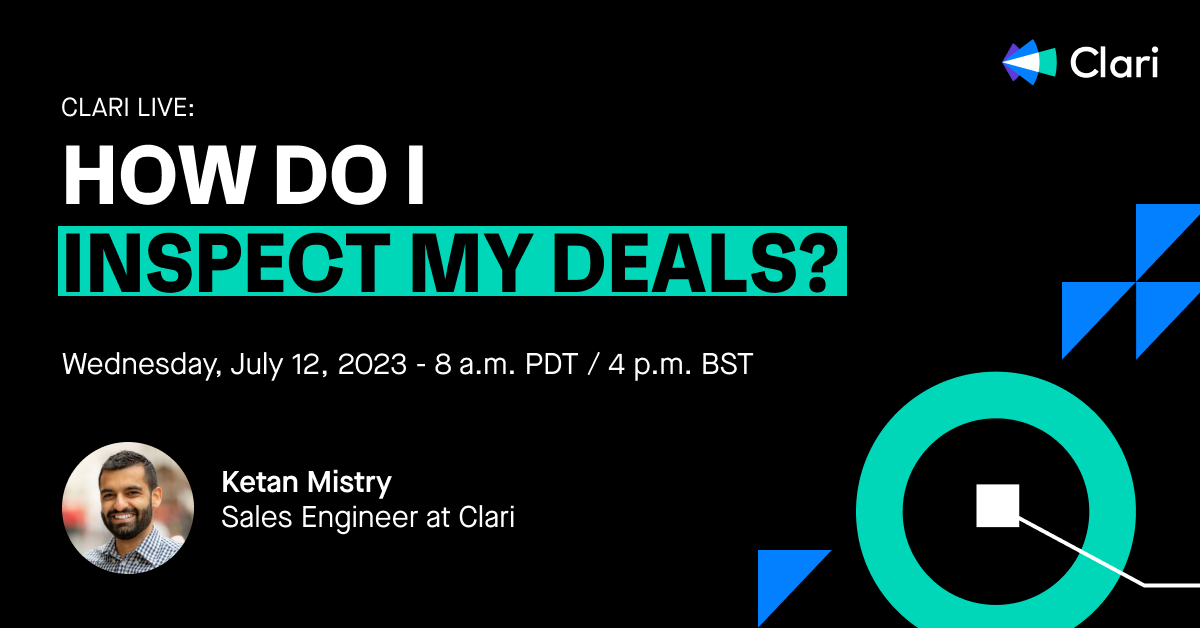 Clari Live: How Do I Inspect My Deals?