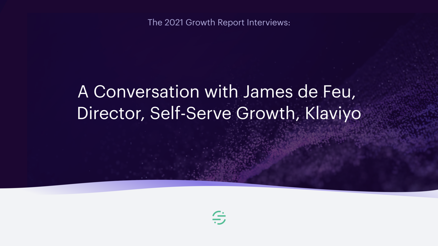 Lessons from Klaviyo's Growth Org: Team Structure, Growth Processes, Tool Stack, and Secrets to Success | Twilio Segment Blog