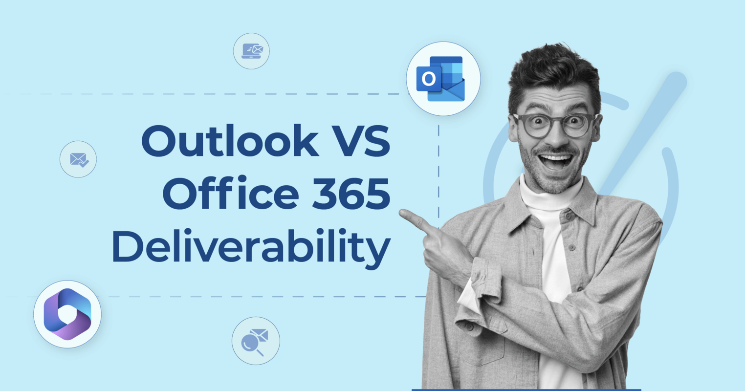 Outlook vs Office 365 Deliverability: How Microsoft Filters Your Emails [2025]