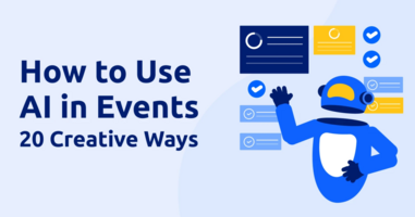 How to Use AI in Events: 20 Creative Ways