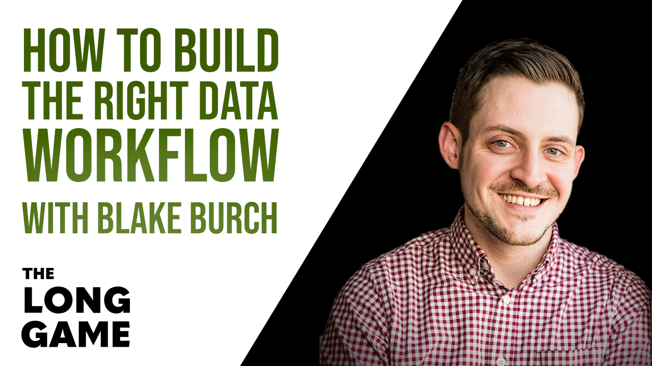 How to Build the Right Data Workflow with Blake Burch (Shipyard)