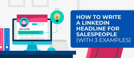 How to Write a LinkedIn Headline for Salespeople (With 3 Examples)