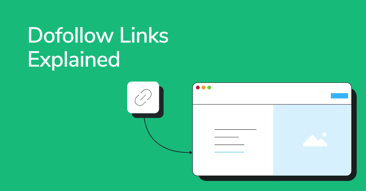 Dofollow Links: What are They and How to Get Them