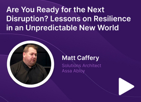 Are You Ready for the Next Disruption? Lessons on Resilience in an Unpredictable New World