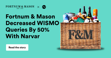 Fortnum & Mason Decreased WISMO Queries By 50% With Narvar