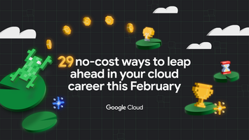 29 no-cost ways to leap ahead in your cloud career this February