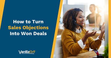 Tips and Examples for Overcoming Sales Objections