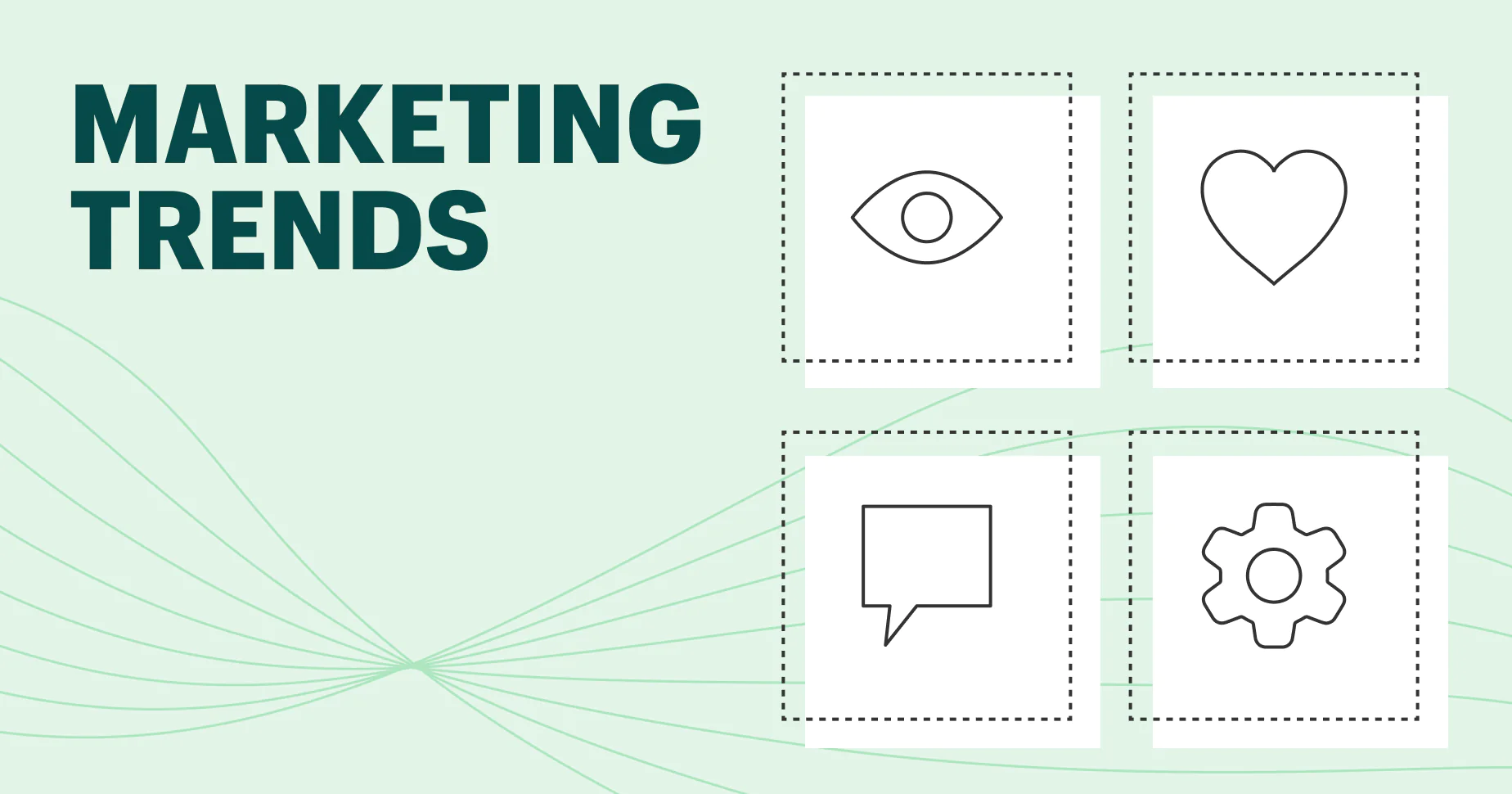10 Marketing Trends To Boost Your Business in 2023