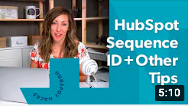 HubSpot Sequences: Viewing last enrolled using sequence ID and other tips