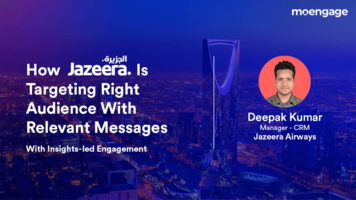 How Jazeera Airways is Targeting the Right Audience Using MoEngage