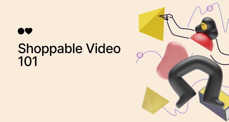 Shoppable Video 101: What It Is, Strategies, and Examples