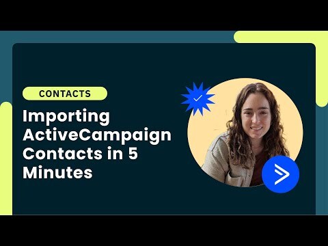 Importing ActiveCampaign Contacts in 5 Minutes