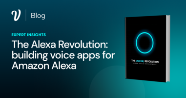 The Alexa Revolution: building voice apps for Amazon Alexa