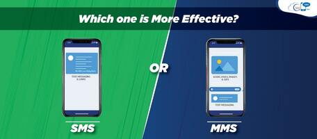 SMS or MMS: Which One is More Effective?