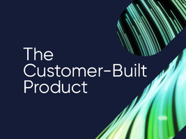 The Customer-Built Product