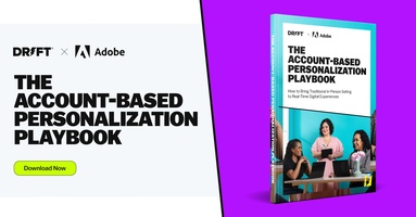 Account-Based Personalization Playbook from Drift and Adobe