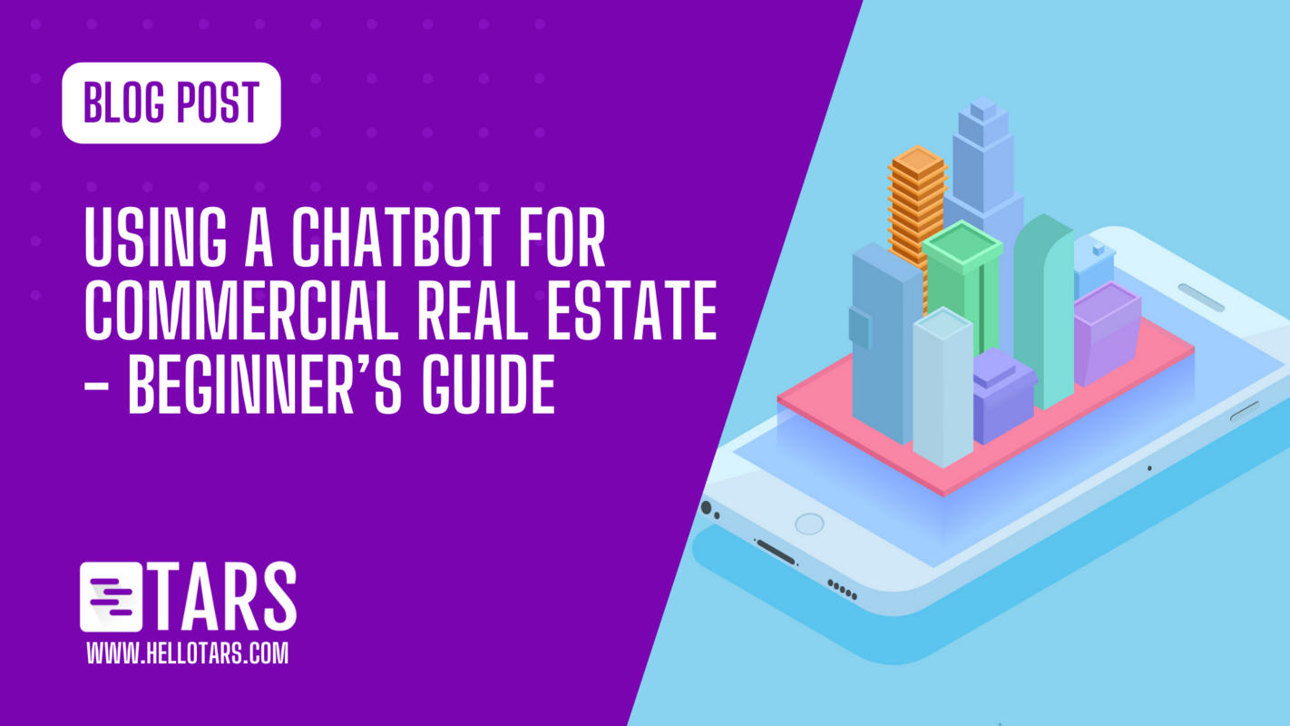 Using a Chatbot for Commercial Real Estate - Beginner's Guide