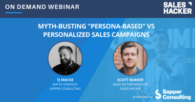 Myth-Busting: "Persona-Based" vs Personalized Sales Campaigns [Webinar]