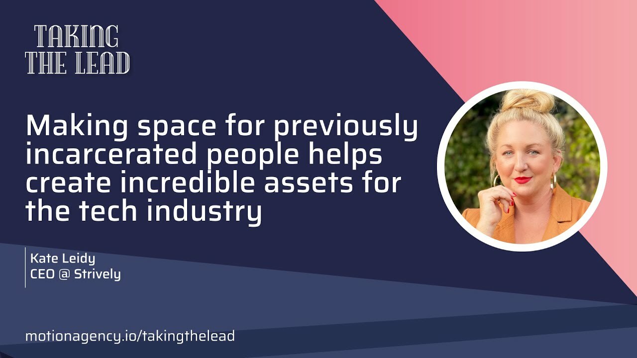 Making space for previously incarcerated people in the tech industry featuring Kate Leidy