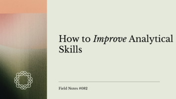 Field Notes #082: How to Improve Analytical Skills